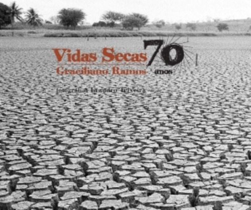 Vidas secas (edição especial 70 anos), de Ramos, Graciliano. Editora Record Ltda., capa dura em português, 2008