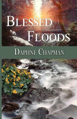 Libro Blessed Floods - Chapman, Daphne