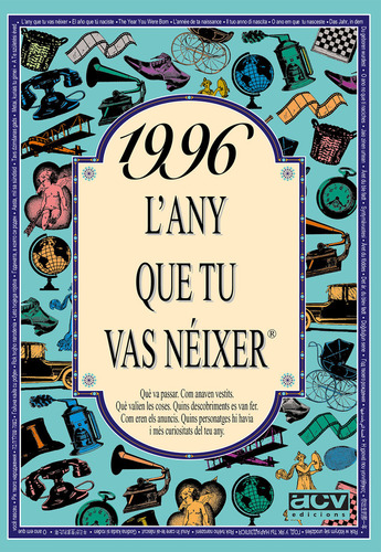 1996 L'any Que Tu Vas Néixer (libro Original)