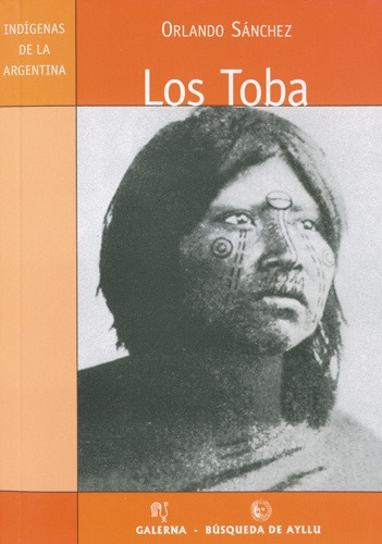 Los Toba, De Sanchez Orlando. Serie N/a, Vol. Volumen Unico. Editorial Galerna, Tapa Blanda, Edición 2 En Español, 2008