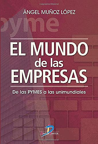 Libro Mundo De Las Empresas De Las Pymes A Las Unimundiales