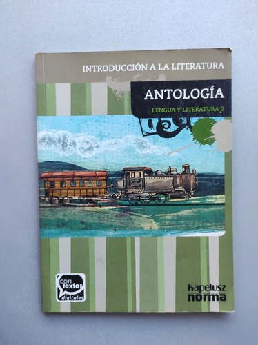 Introducción A La Literatura - Antología , Lengua Y Lite. 3 