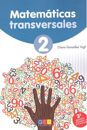 Matemãâ¡ticas Transversales 2, De González Vigil, Rosario María. Editorial Geu, Tapa Blanda En Español