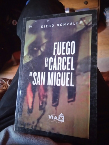 Libro Fuego En La Cárcel