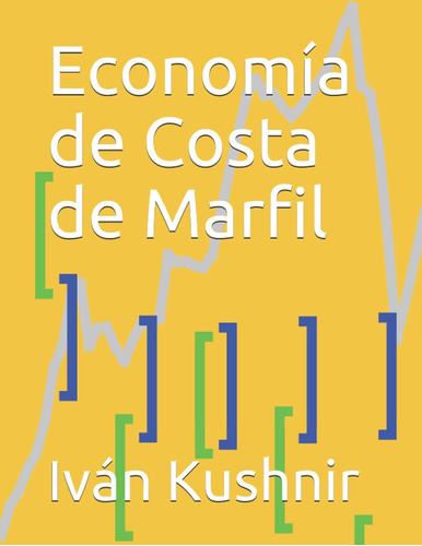 Libro: Economía De Costa De Marfil (edición En Español)