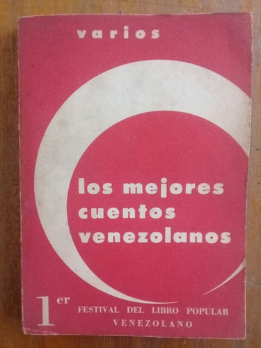 Los Mejores Cuentos Venezolanos Tomo 1