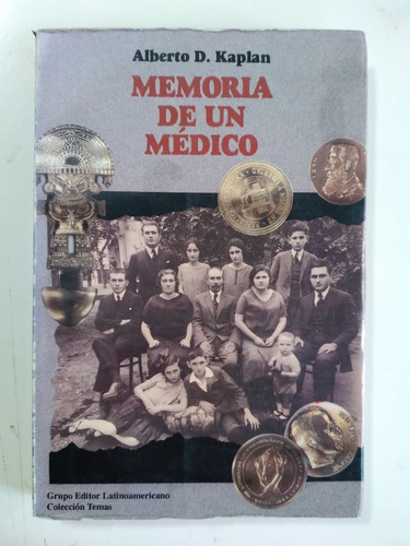 Alberto D. Kaplan - Memoria De Un Medico