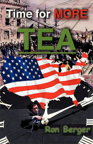 Time For More Tea: The Life Saving Way, De Berger, Ron. Editorial Createspace, Tapa Blanda En Inglés