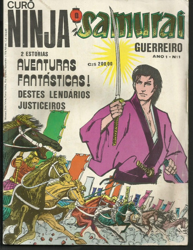 Curô Ninja O Samurai Guerreiro Ano 1 Nº 1