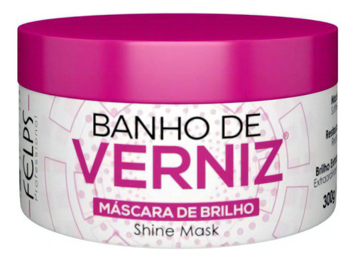 Máscara Capilar Banho De Verniz Brillo Extremo Felps 300 Gr