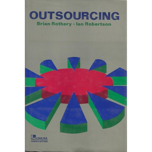 Libro Outsourcing. La Subcontratacion