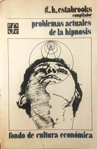 Problemas Actuales De La Hipnosis, G.h. Estabrooks (Reacondicionado)
