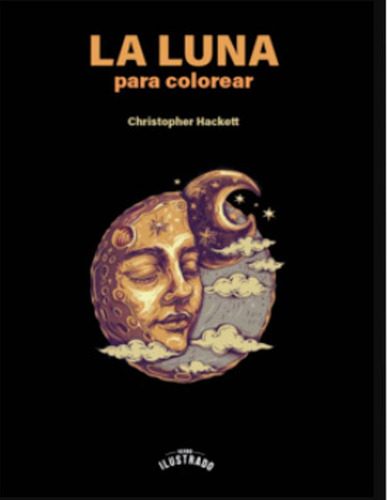 La Luna Para Colorear, De Christopher Hackett. Editorial Verbo Ilustrado, Tapa Blanda En Español, 2024