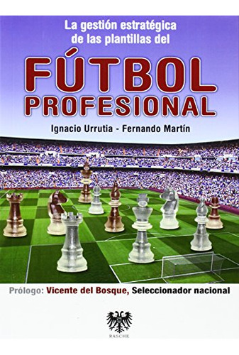 Gestion Estrategica De Plantillas De Futbol Profesional -bus