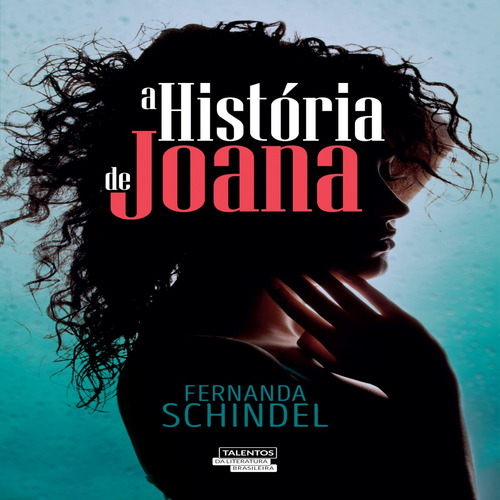 A história de Joana, de Schindel, Fernanda. Editorial Novo Século Editora e Distribuidora Ltda., capa mole em português, 2017