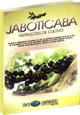 Jaboticaba - Instruções De Cultivo