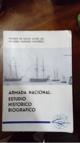 Libros Armada Nacional Estudio Histórico Biográfico 