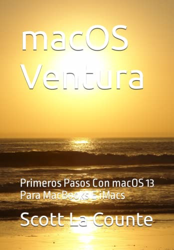 Macos Ventura: Primeros Pasos Con Macos 13 Para Macbooks E I
