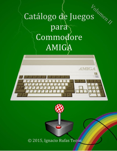 Libro: Catálogo De Juegos Para Commodore Volumen Ii (spanish