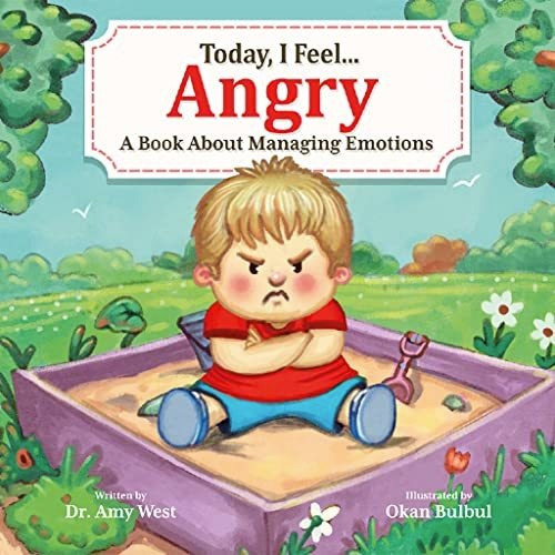 Book : Today, I Feel Angry - Learn How To Stop Temper...