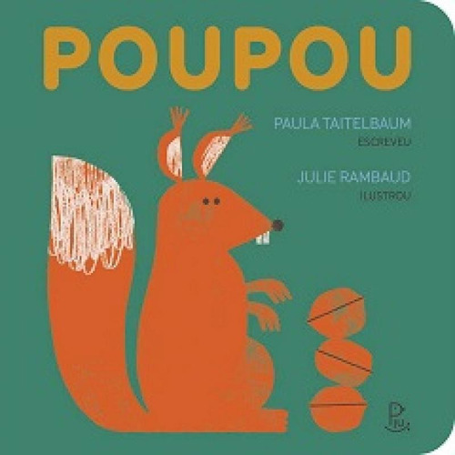 Poupou, De Taitelbaum, Paula., Vol. Não Aplica. Editora Piu, Capa Mole Em Português