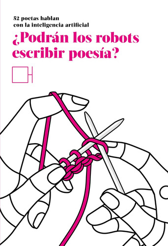 ¿podrán Los Robots Escribir Poesía? - Tirzo Morales, Jáuregu