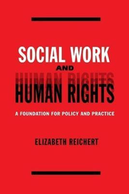 Libro Social Work And Human Rights : A Foundation For Pol...