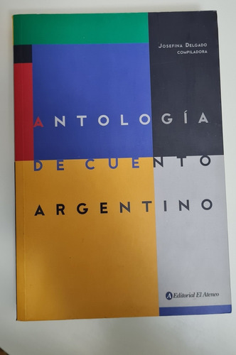 Los Mejores Cuentos Argentinos - Antología De Cuentos Arg