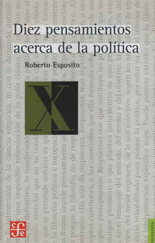 Diez Pensamientos Acerca De La Politica - Roberto Esposito