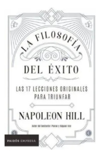 La Filosofia Del Exito - Napoleon Hill  - De Bolsillo
