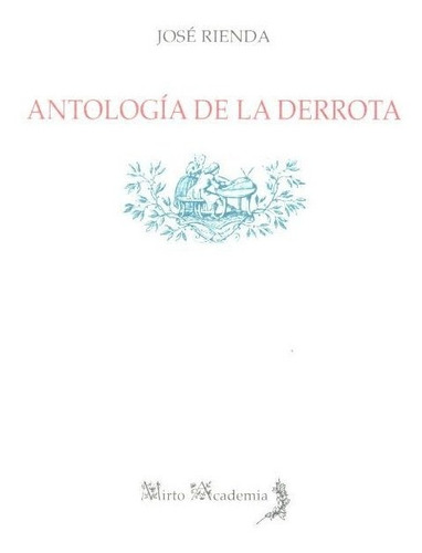 Antologia De La Derrota