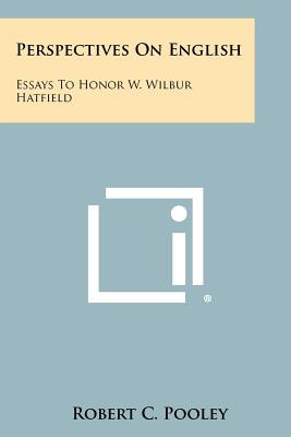 Libro Perspectives On English: Essays To Honor W. Wilbur ...