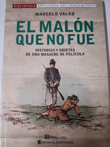 El Malón Que No Fue