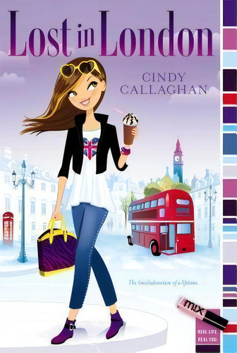 Mix: Lost In London, De Cindy Callaghan. Editorial Simon & Schuster, Tapa Blanda En Inglés