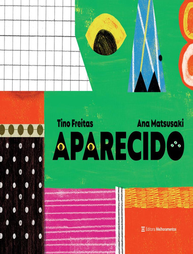 Aparecido: Aparecido, De Freitas, Tino. Editora Melhoramentos, Capa Mole, Edição 1 Em Português, 2022