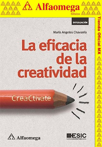 Libro - La Eficacia De La Creatividad Creactívate
