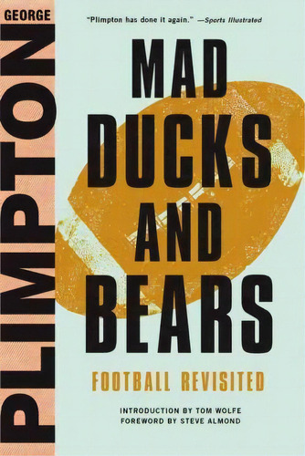 Mad Ducks And Bears, De George Plimpton. Editorial Little Brown Company, Tapa Dura En Inglés