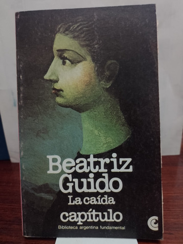 La Caida - Beatriz Guido - Centro Editor