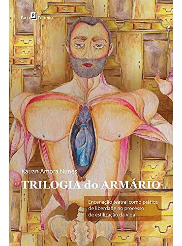 Libro Trilogia Do Armário Encenaço Teatral Como Prática De