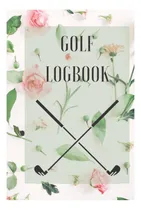 Comprar Libro: Golf Log Book For Women: Golf Log Book Cute Golf For