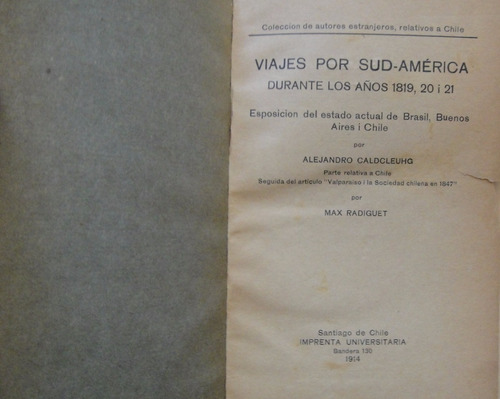 Viajes Max Radiguet Sudamerica Chile Valparaiso 1914