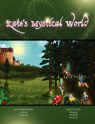 Libro Kate's Mystical World - Margaret Mitchell Bernard