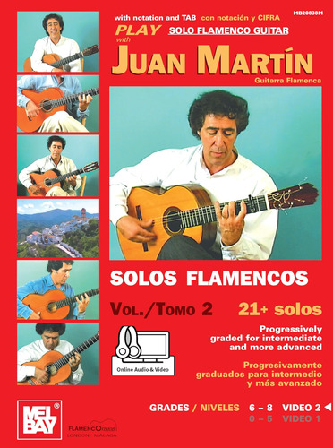 Libro: Play Solo Flamenco Guitar With Juan Martin Volume 2 (