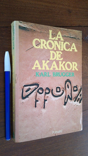 Imagen 1 de 3 de La Crónica De Akankor - Karl Brugger
