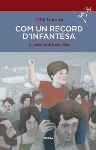 Com Un Record D'infantesa (libro Original)