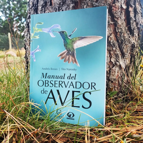 Manual Del Observador De Aves Narosky Bosso, En Patagonia