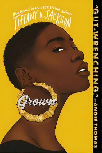 Grown, De Tiffany D Jackson. Editorial Harpercollins Publishers Inc, Tapa Blanda En Inglés
