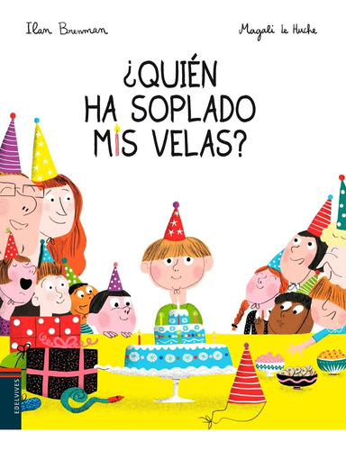 Quien Ha Soplado Mis Velas?