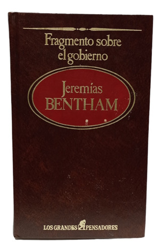 Fragmento Sobre El Gobierno, Jeremias Bentham