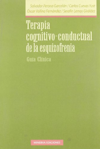 Libro Terapia Cognitivo-conductual De La Esquizofrenia De Se